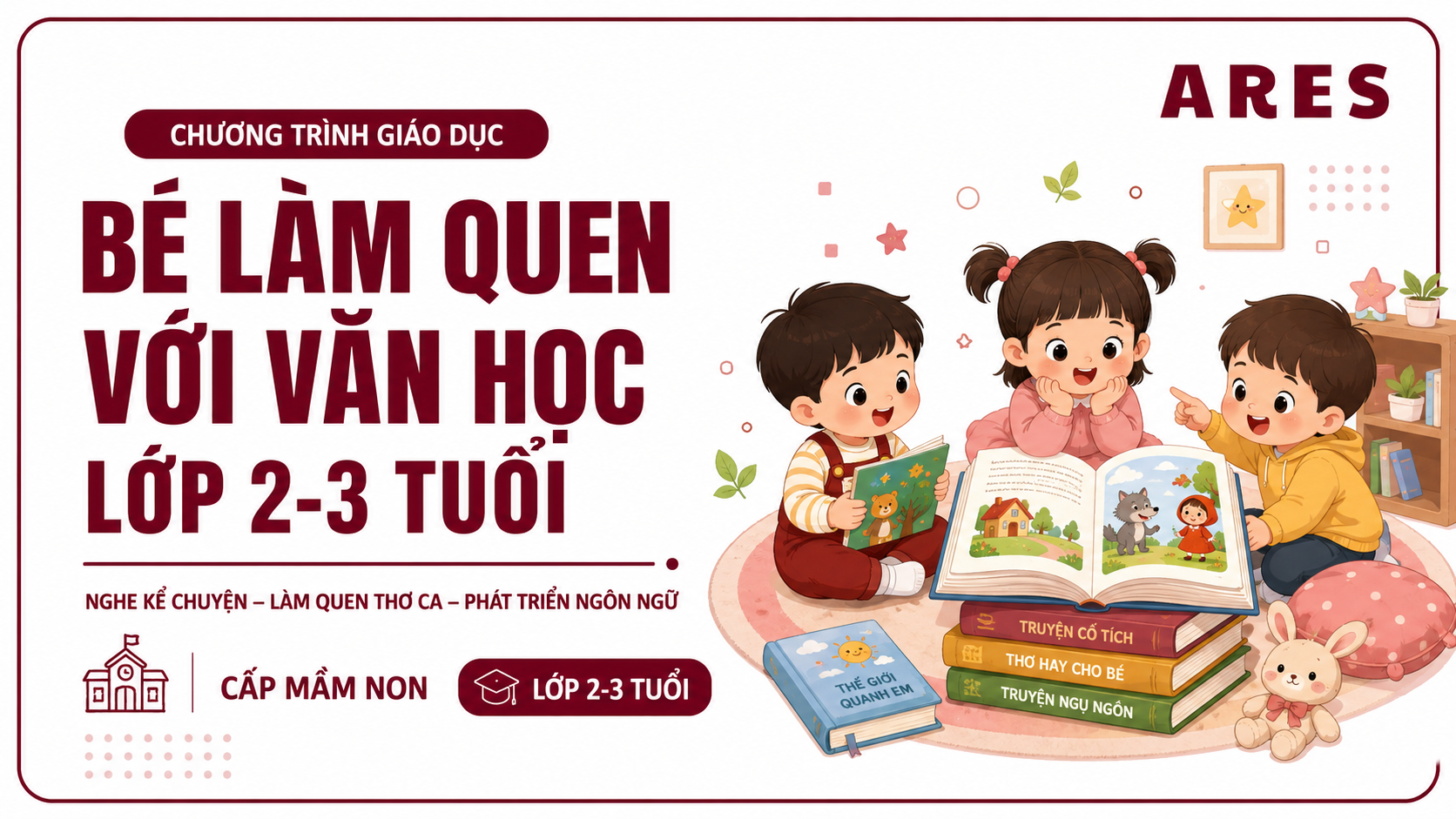 Làm quen Văn học cho trẻ 2 - 3 tuổi