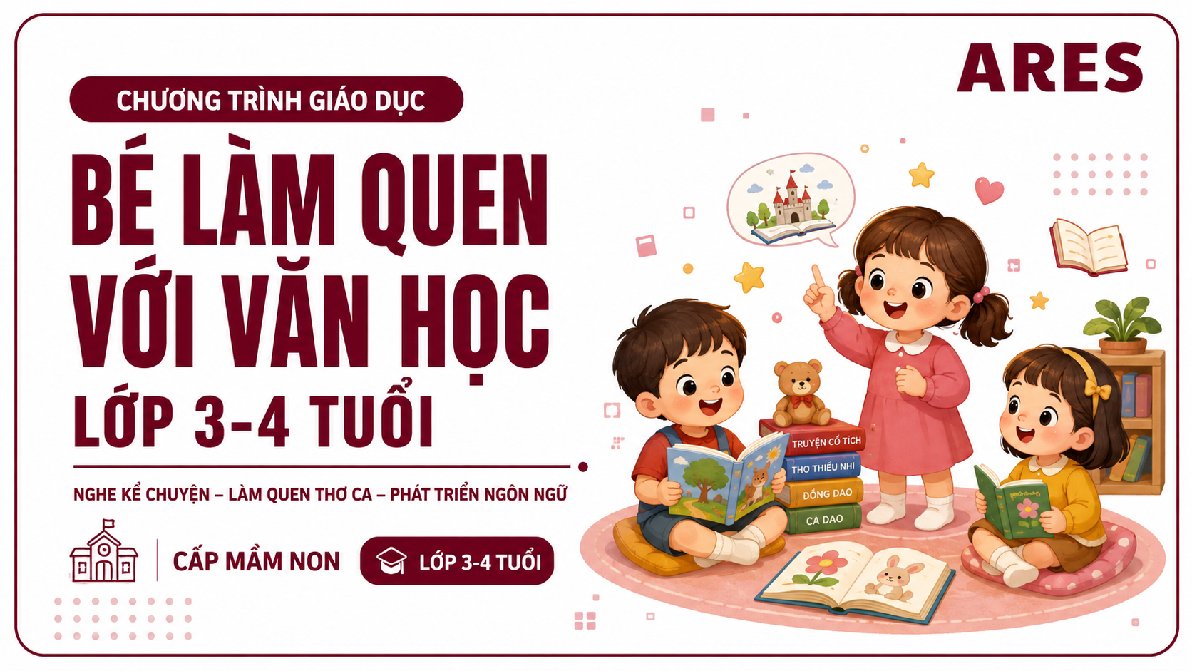 Làm quen Văn học cho trẻ 3 - 4 tuổi