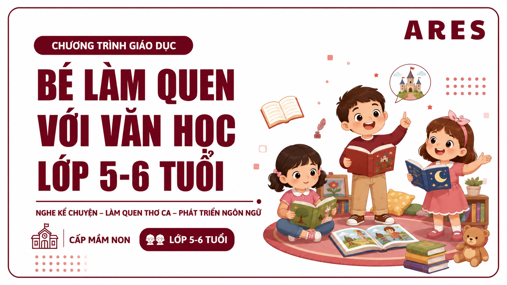 Làm quen Văn học cho trẻ 5 - 6 tuổi