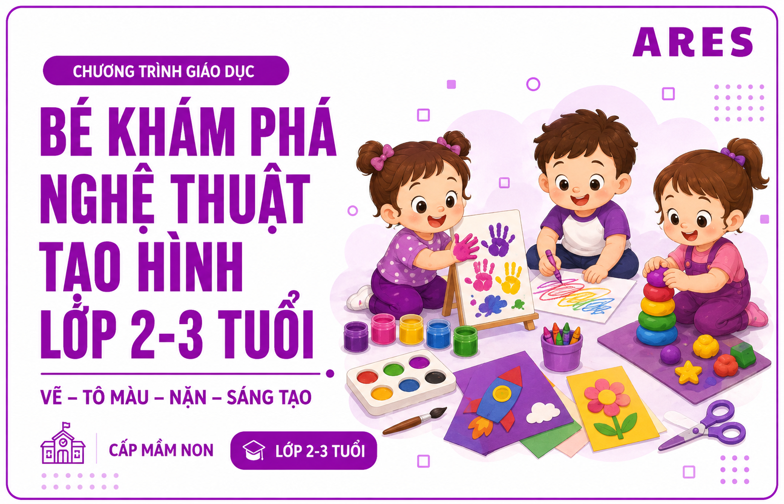 Nghệ thuật tạo hình cho trẻ 2 - 3 tuổi