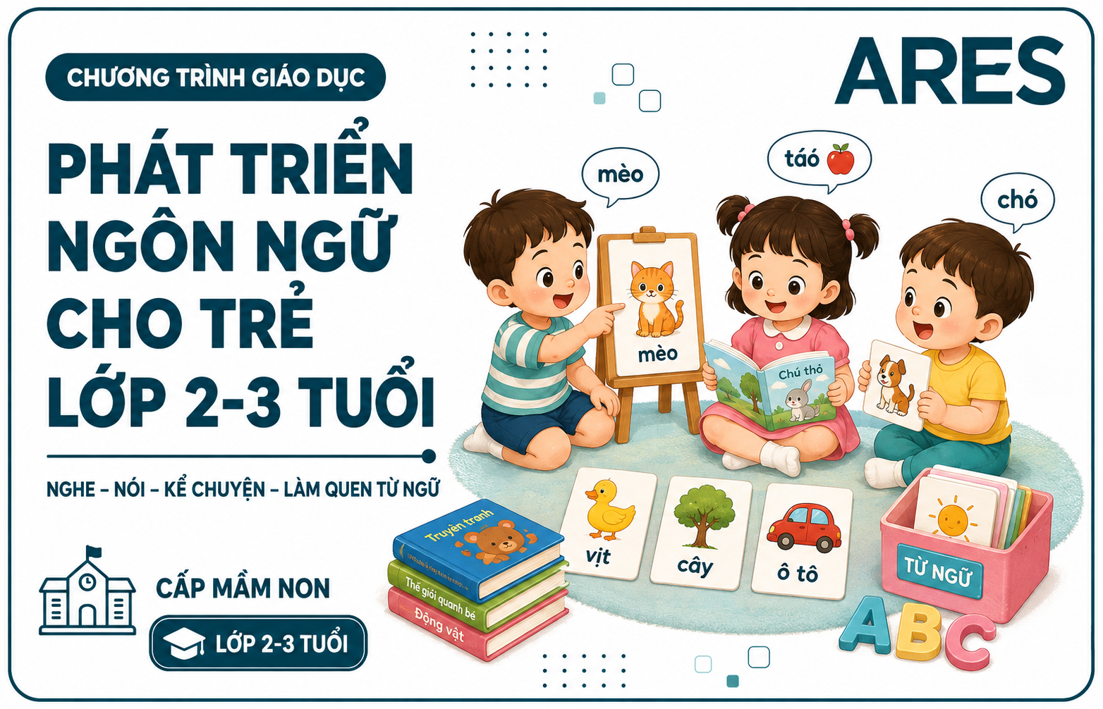 Phát triển ngôn ngữ cho trẻ 2 - 3 tuổi