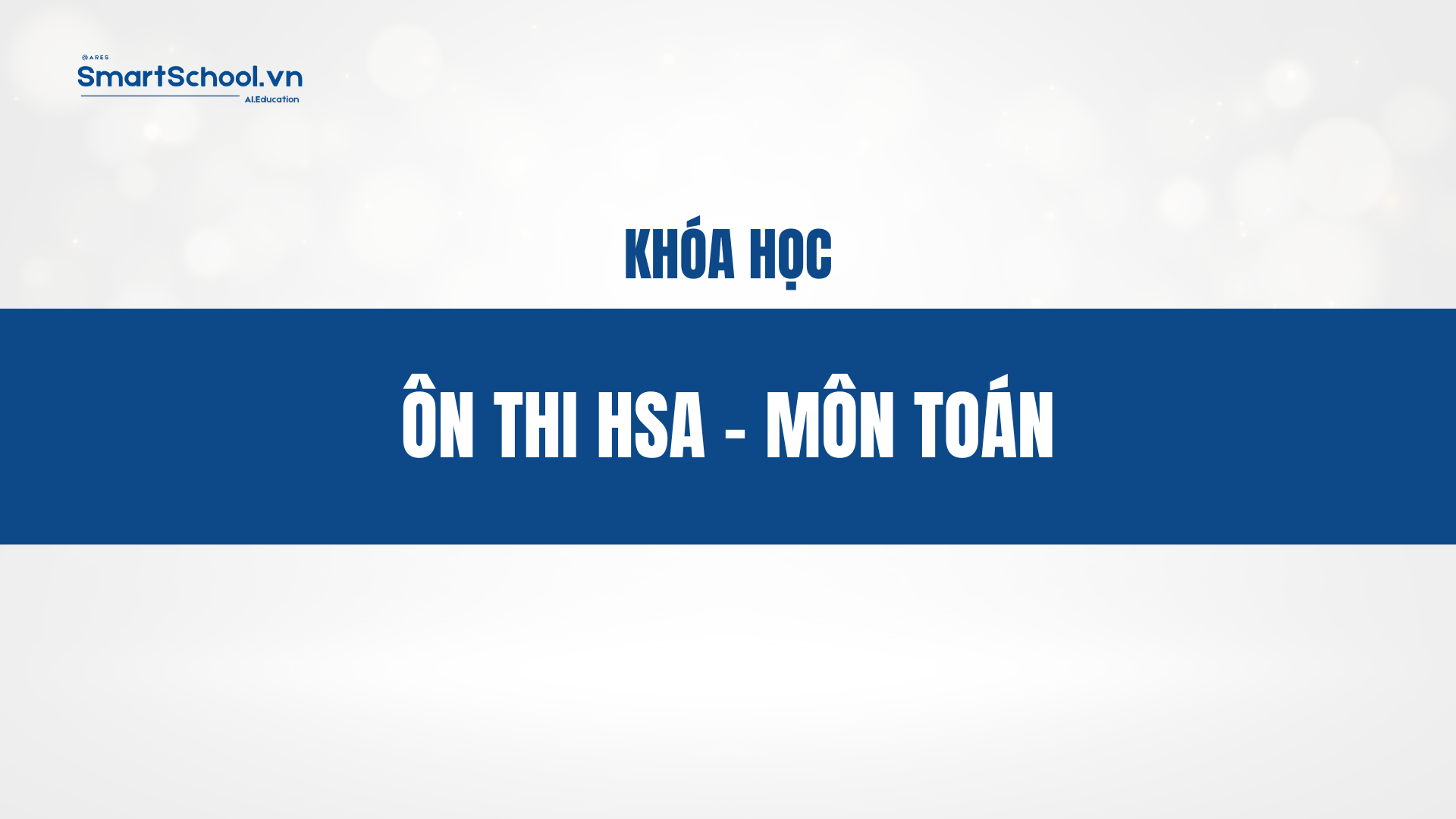 ÔN THI HSA. MÔN TOÁN