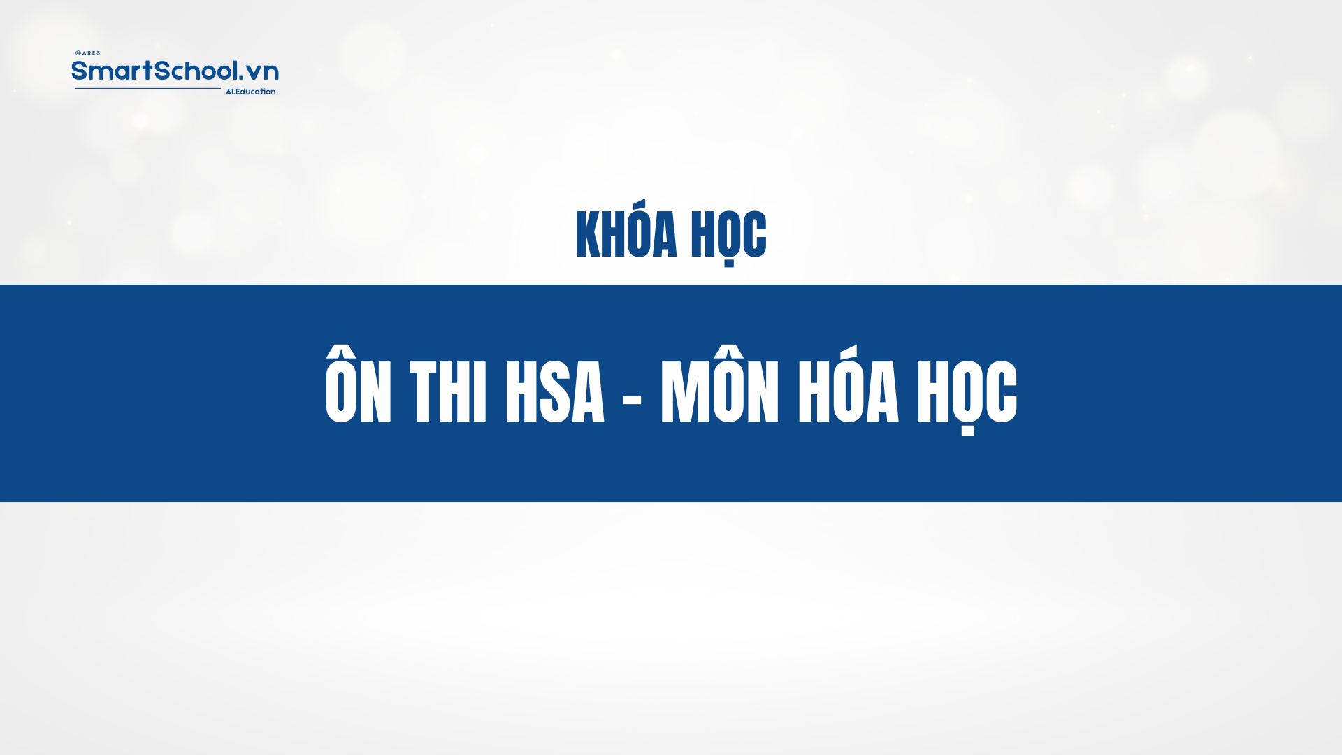 ÔN THI HSA. MÔN HÓA HỌC