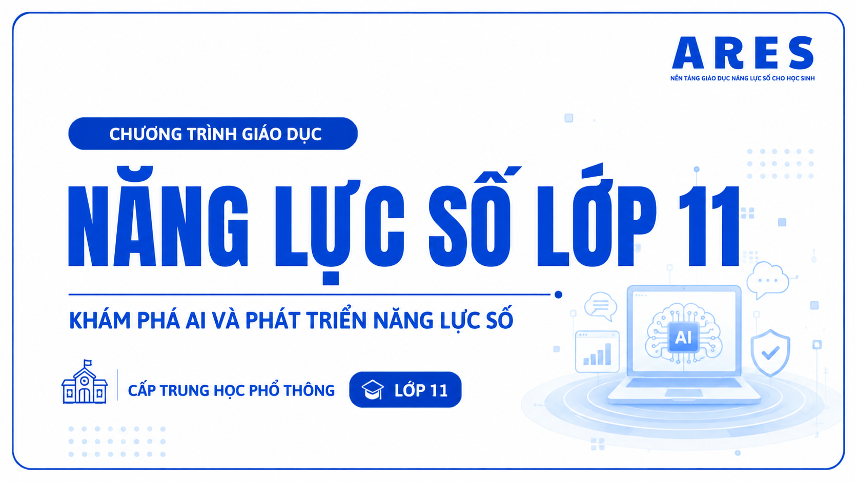 NĂNG LỰC SỐ LỚP 11