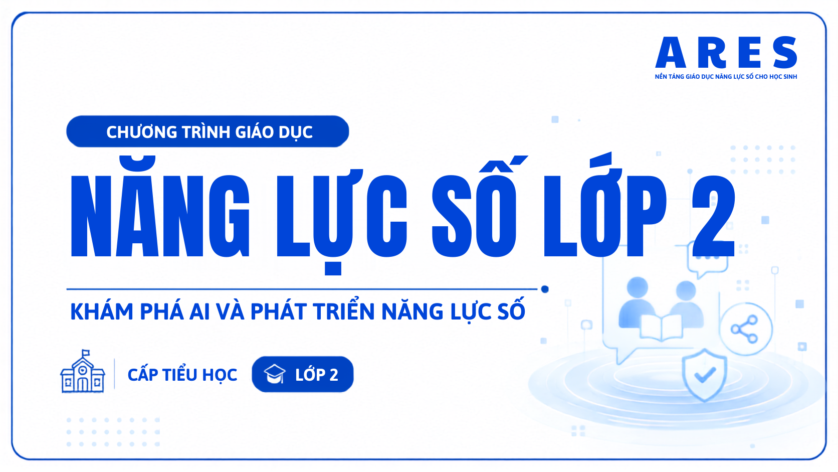 NĂNG LỰC SỐ LỚP 2